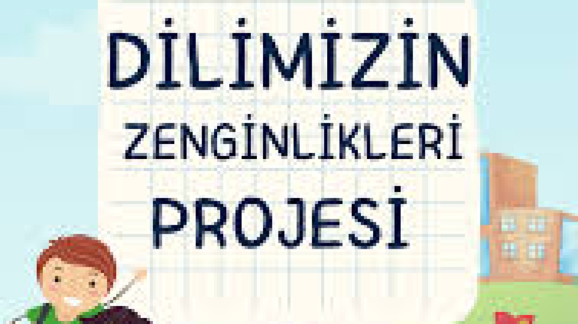 DİLİMİZ ZENGİNLİĞİMİZ