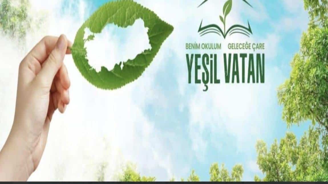 2025-2026 EĞİTİM ÖĞRETİM YILININ İLK DERSİ “YEŞİL VATAN''