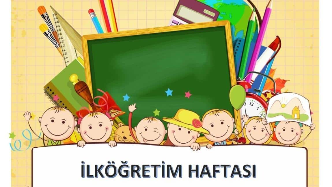 İLKÖĞRETİM HAFTASI KUTLAMA PROGRAMI